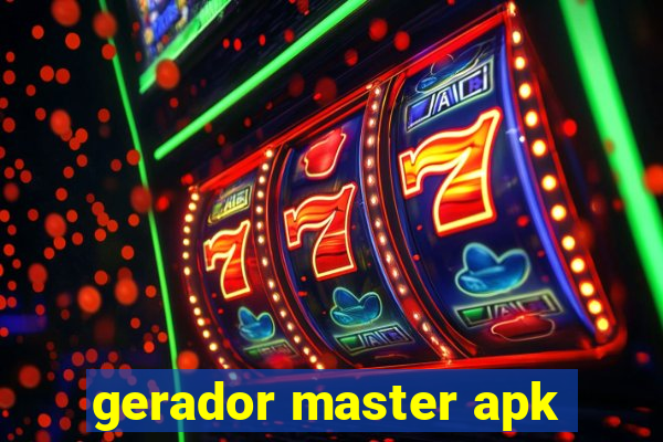 gerador master apk